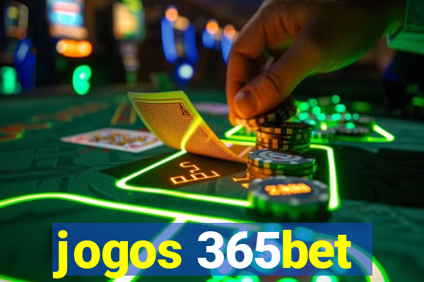 jogos 365bet